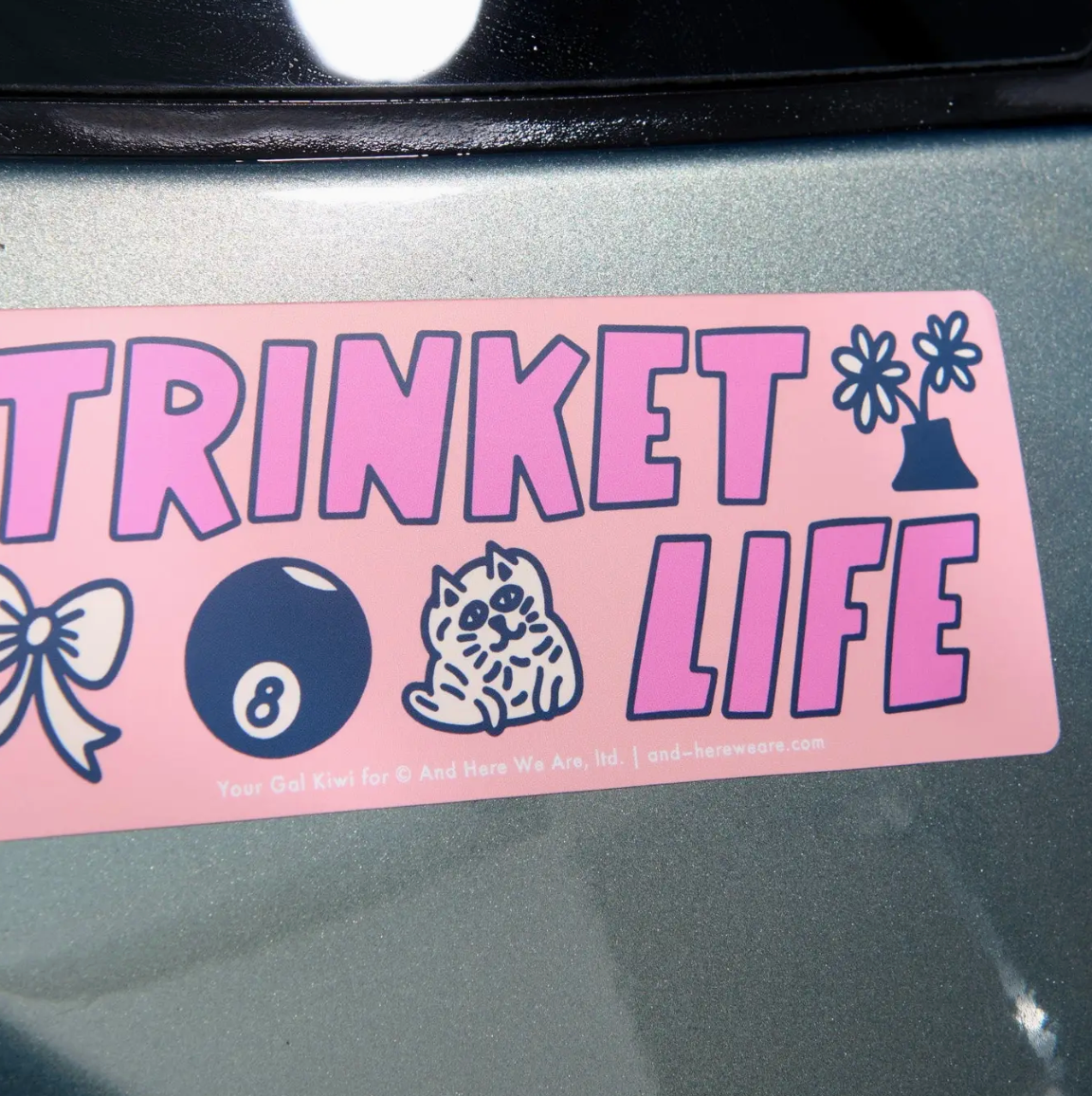 Trinket Life Bumper Sticker